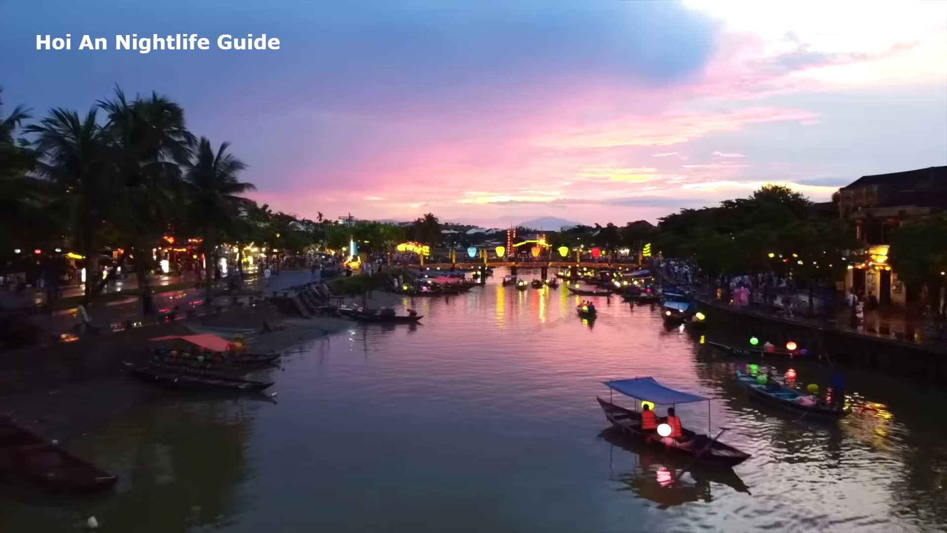 Hoi An Nightlife Guide