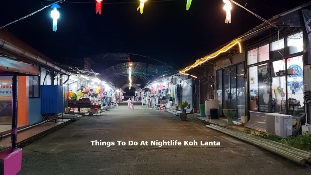 Things To Do At Nightlife Koh Lanta